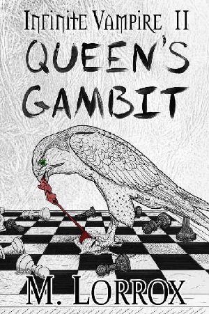 [Infinite Vampire 02] • Queen's Gambit